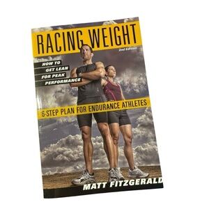 Racing Weight : How to Get Lean for Peak Performance by Matt Fitzgerald